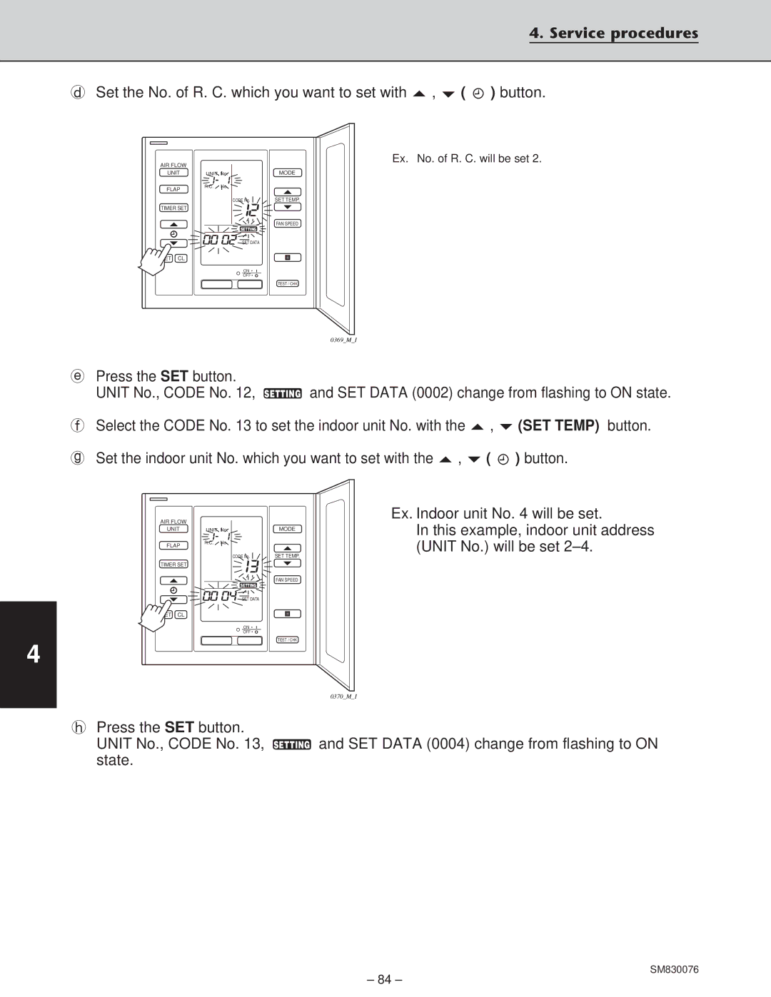 Sanyo XHS3632, XHS2432, CH2432, CH3632 service manual Set the No. of R. C. which you want to set with , button 