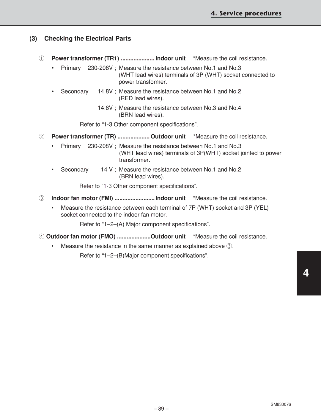 Sanyo XHS2432, XHS3632, CH2432, CH3632 service manual Service procedures Checking the Electrical Parts, Power transformer TR1 