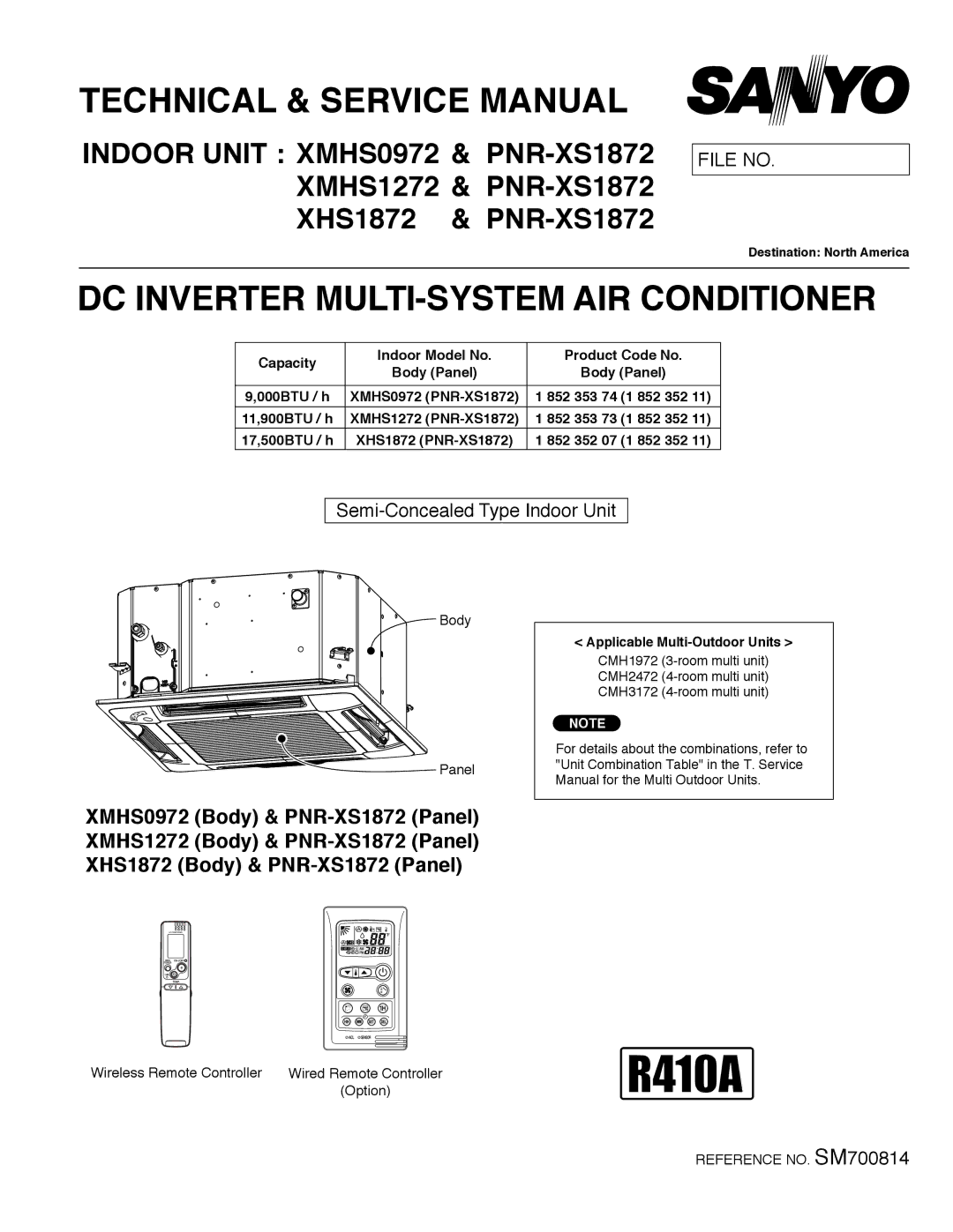 Sanyo XMHS0972 service manual 11,900BTU / h XMHS1272 PNR-XS1872, 17,500BTU / h XHS1872 PNR-XS1872 