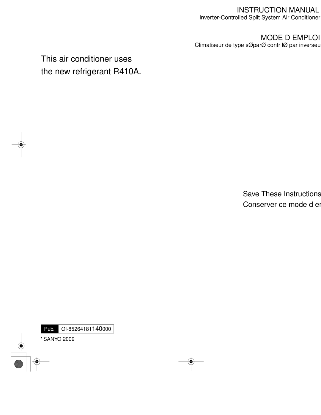 Sanyo XMHS0972, XMHS1272 service manual Mode D’EMPLOI, Pub. OI-85264181140000 Sanyo 