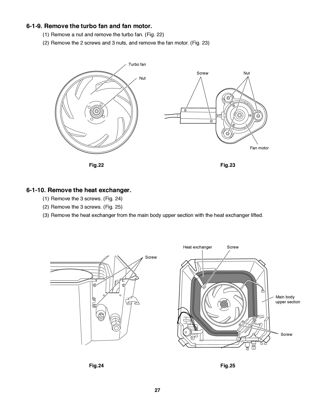 Sanyo XMHS1272, XMHS0972 service manual Remove the turbo fan and fan motor, Remove the heat exchanger 