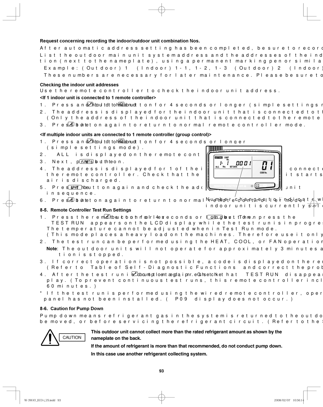 Sanyo CHDZR14053, XMHX1252 Checking the indoor unit addresses, If 1 indoor unit is connected to 1 remote controller 