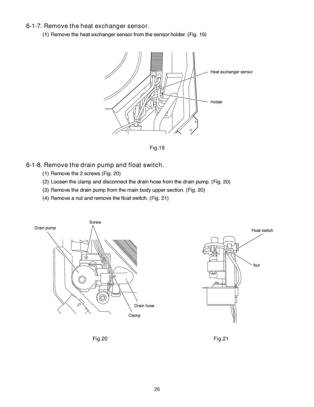 Sanyo XMS0972, XMS1272 service manual Remove the heat exchanger sensor, Remove the drain pump and float switch 