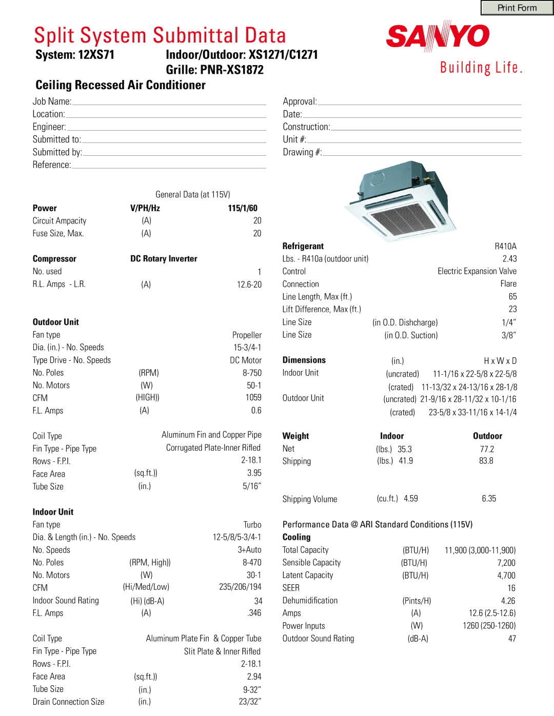 Sanyo 12XS71 dimensions Power, 115/1/60, Compressor DC Rotary Inverter, Outdoor Unit, Refrigerant, Dimensions, Indoor Unit 