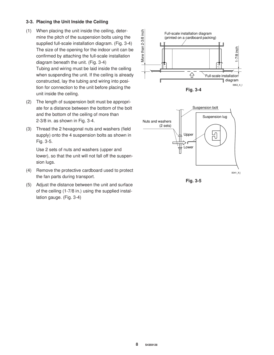 Sanyo XS1852, PNR-XS2432 installation instructions Placing the Unit Inside the Ceiling 