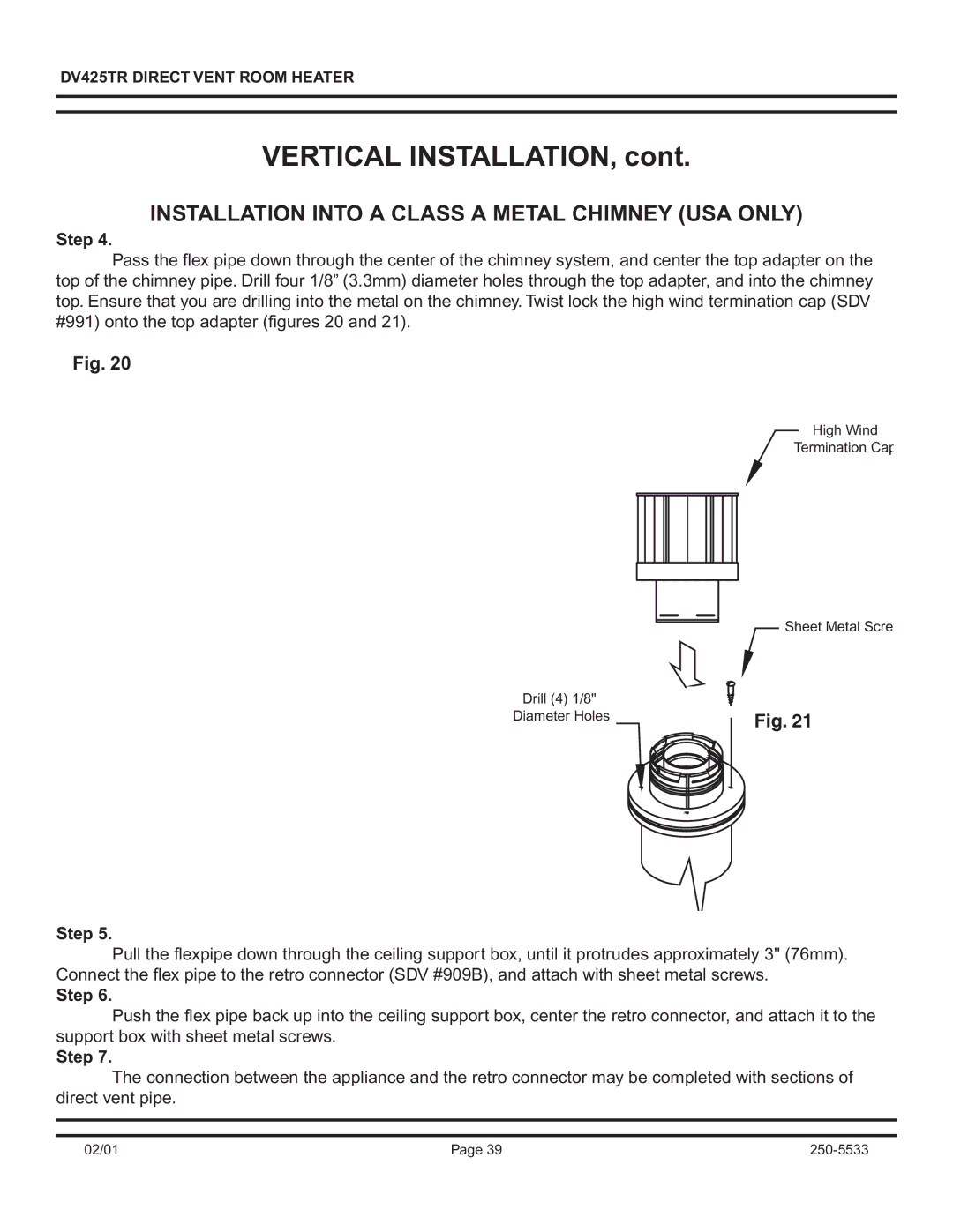 Sapphire Audio DV425TR owner manual High Wind Termination Cap Sheet Metal Scre Drill 4 1/8 