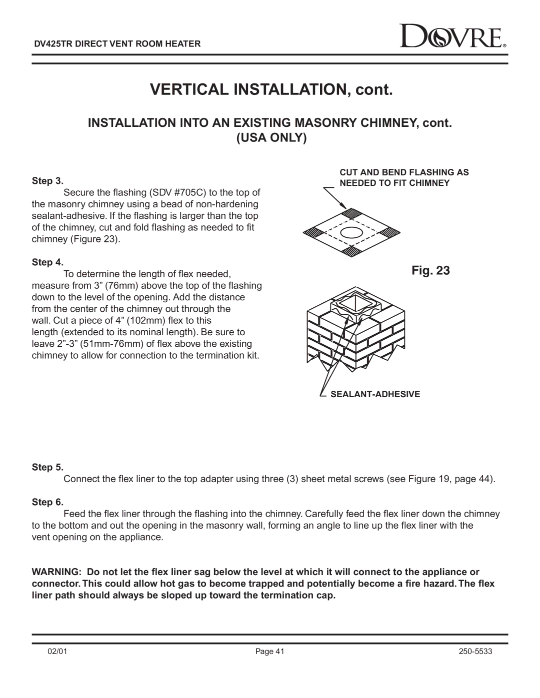 Sapphire Audio DV425TR owner manual Installation Into AN Existing Masonry CHIMNEY 