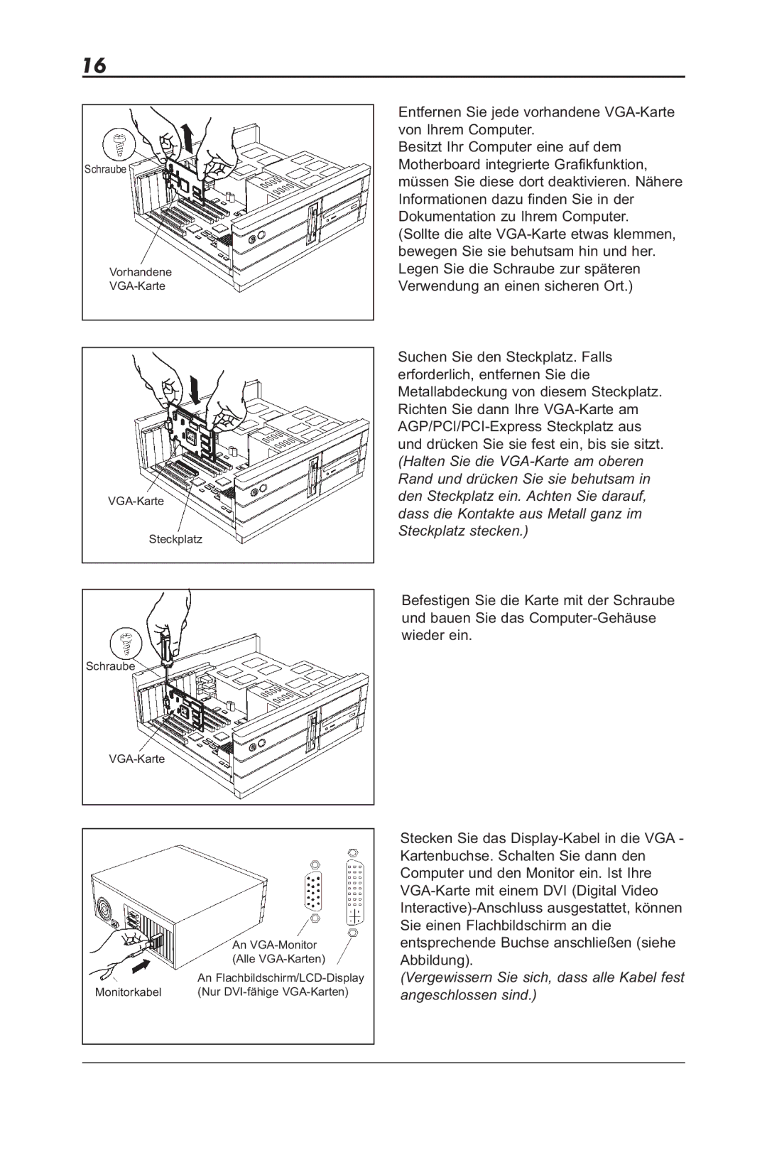 Sapphire Audio ML00042-R5 user manual Schraube Vorhandene VGA-Karte Steckplatz 