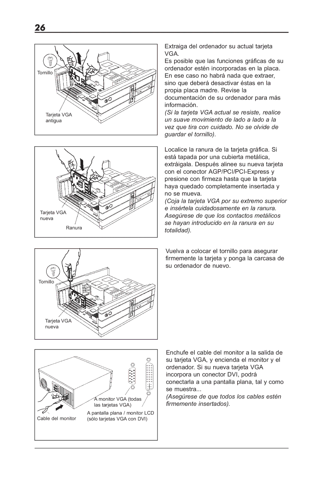 Sapphire Audio ML00042-R5 user manual Tornillo Tarjeta VGA antigua Tarjeta VGA nueva Ranura 