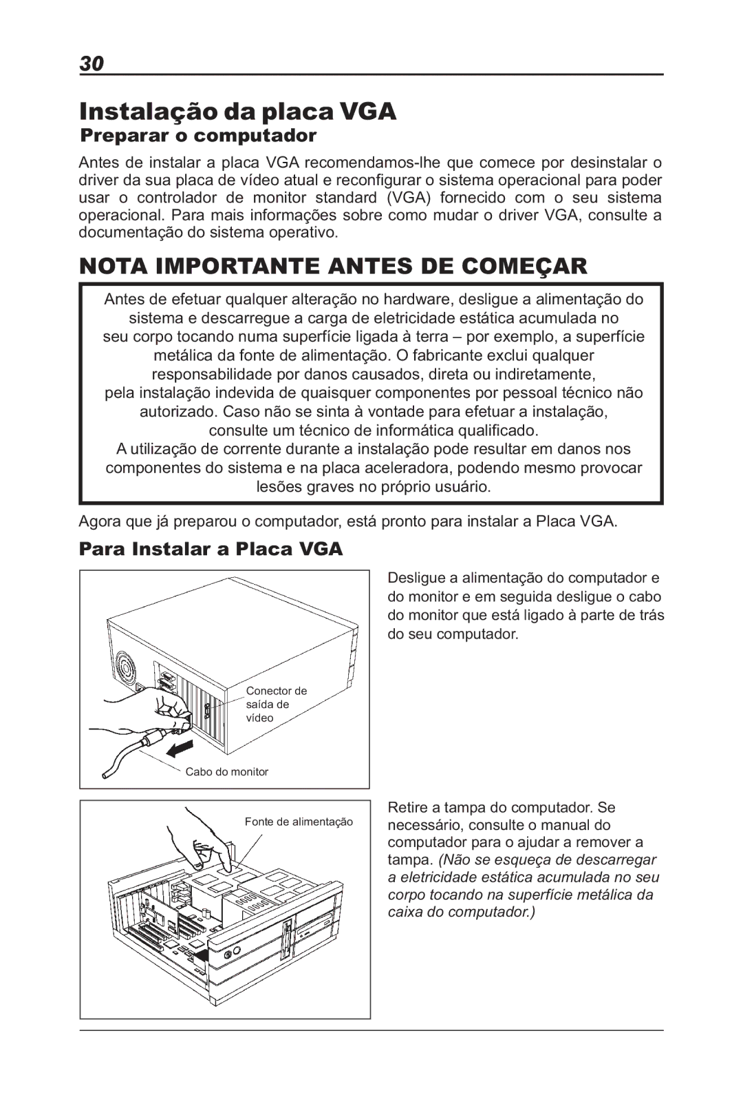 Sapphire Audio ML00042-R5 user manual Instalação da placa VGA, Preparar o computador, Para Instalar a Placa VGA 