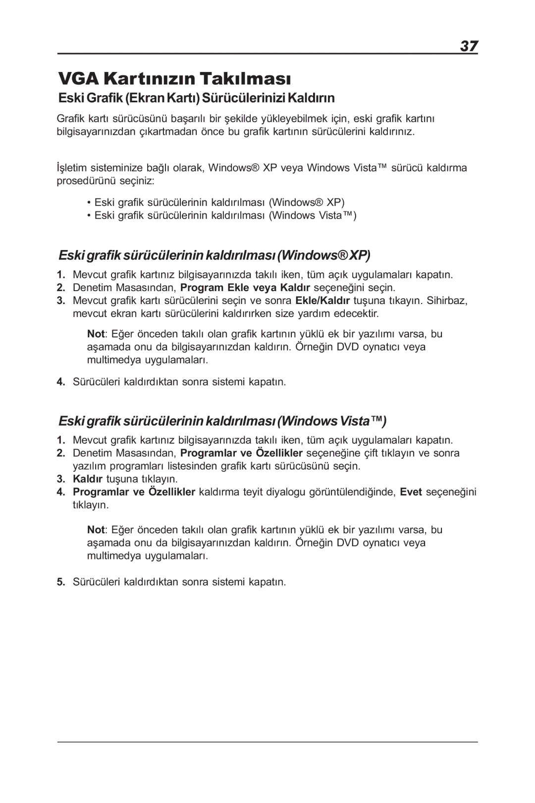 Sapphire Audio ML00042-R5 user manual Eski Grafik Ekran Kartı Sürücülerinizi Kaldırın 