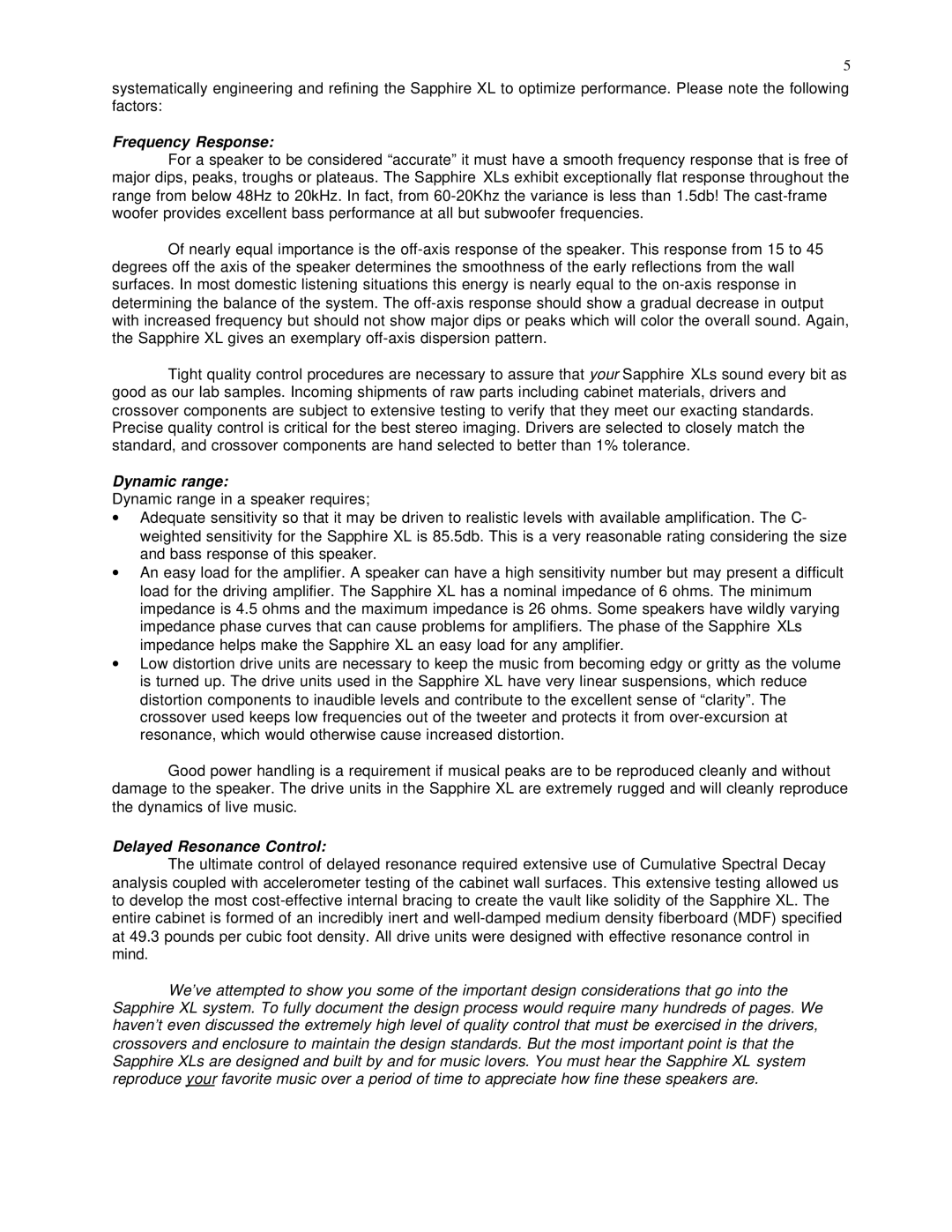 Sapphire Audio Sapphire XLs owner manual Frequency Response 