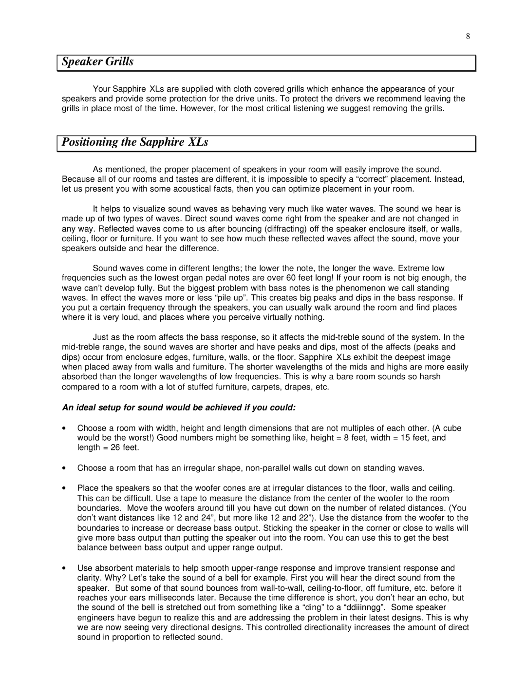 Sapphire Audio owner manual Speaker Grills, Positioning the Sapphire XLs 