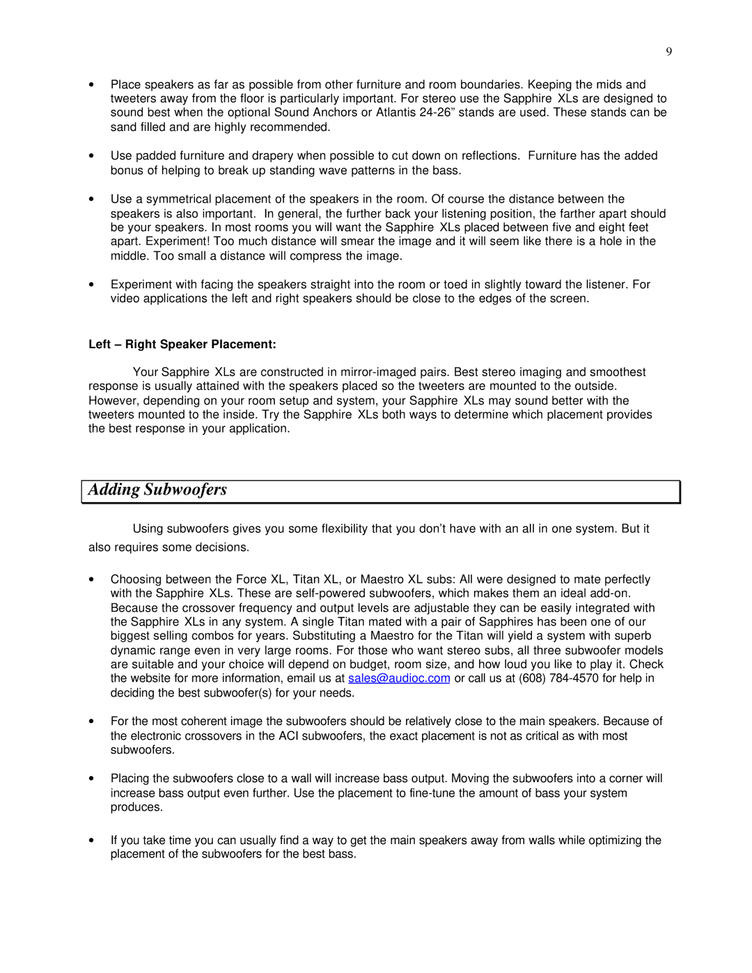 Sapphire Audio Sapphire XLs owner manual Adding Subwoofers, Left Right Speaker Placement 