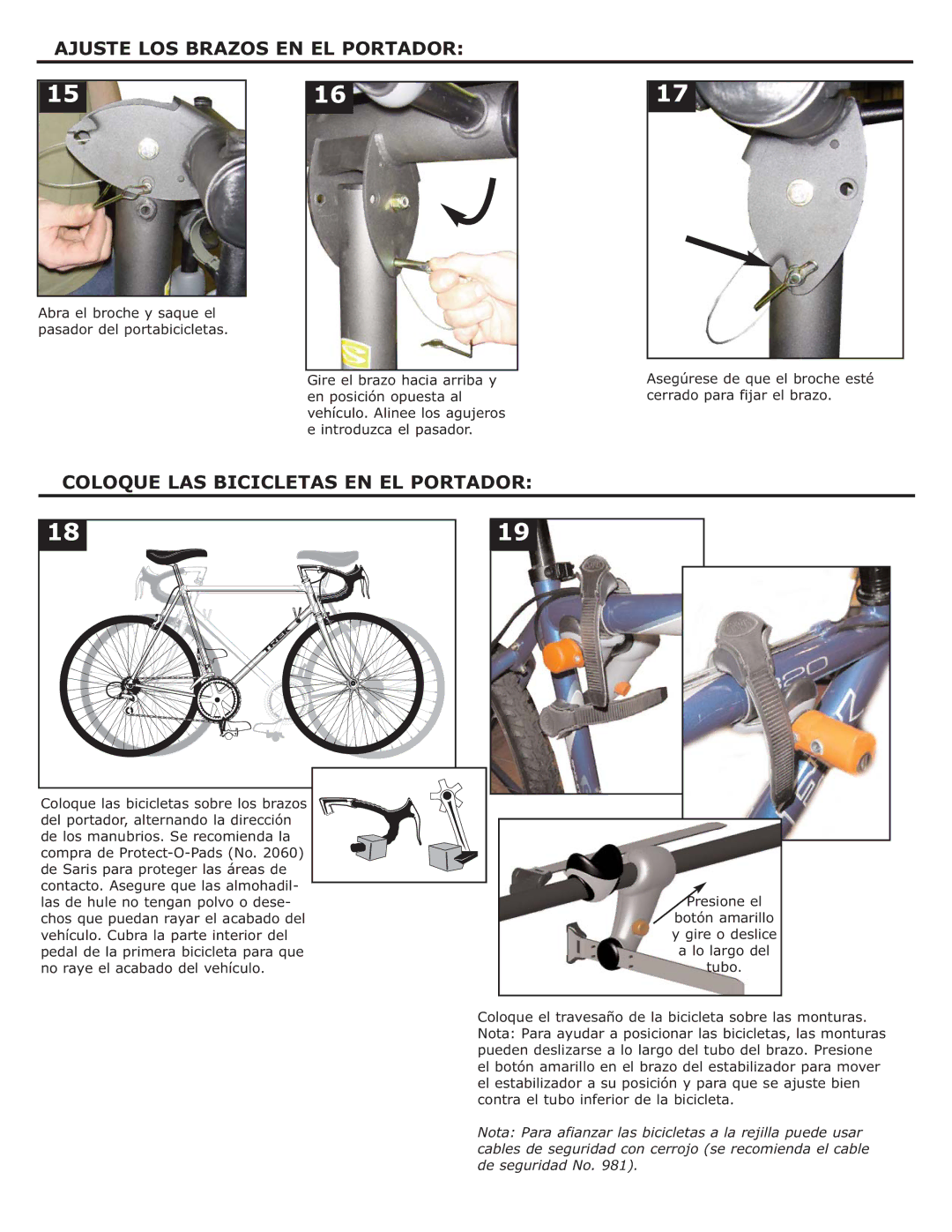 Saris 524, 525, 522, 514, 512 manual Ajuste LOS Brazos EN EL Portador, Coloque LAS Bicicletas EN EL Portador 