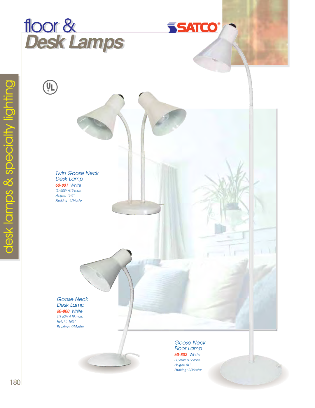 Satco Products 60-800, 60-801, 60-802 manual DeskLamps, Twin Goose Neck Desk Lamp, Goose Neck Floor Lamp 