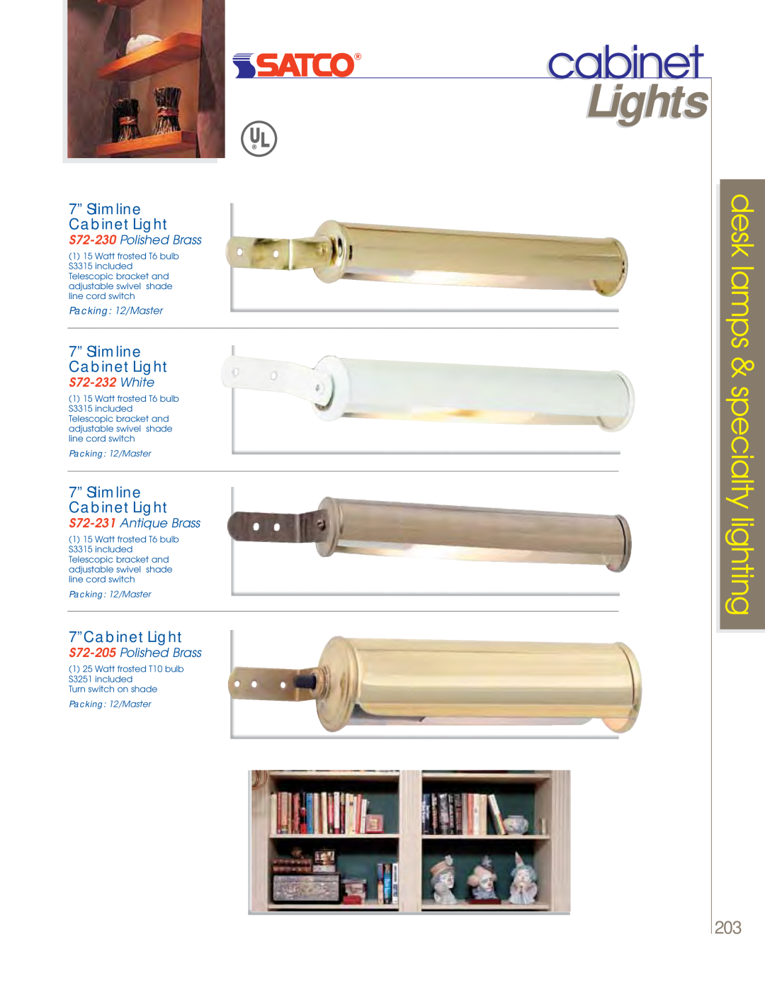 Satco Products 60-800, 60-801 cabinet, Lights, 7” Slimline Cabinet Light, 7”Cabinet Light, desk lamps & specialty lighting 