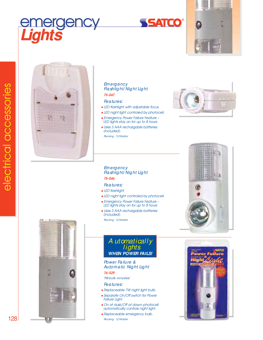 Satco Products 75-046, 76-529 manual Lights, electrical accessories, Emergency Flashlight/Night Light, Features, emergency 
