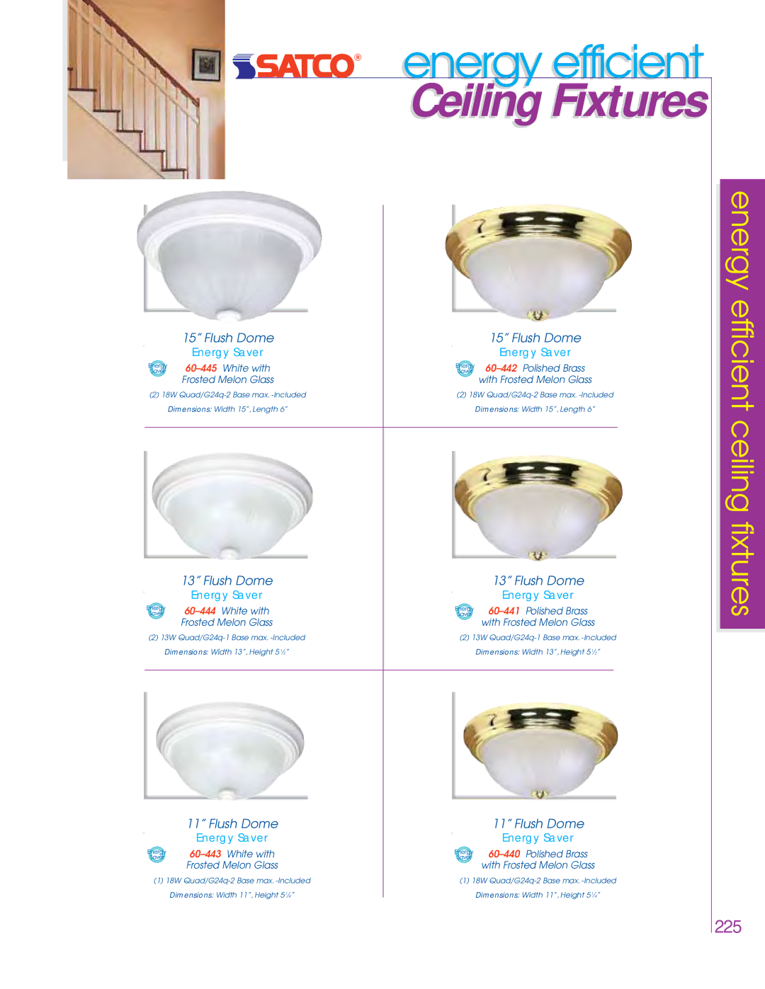 Satco Products 76-445, 76-693, 76-694, 76-695, 76-449, 76-281, 76-280, 76-444 dimensions Ceiling Fixtures, Flush Dome 