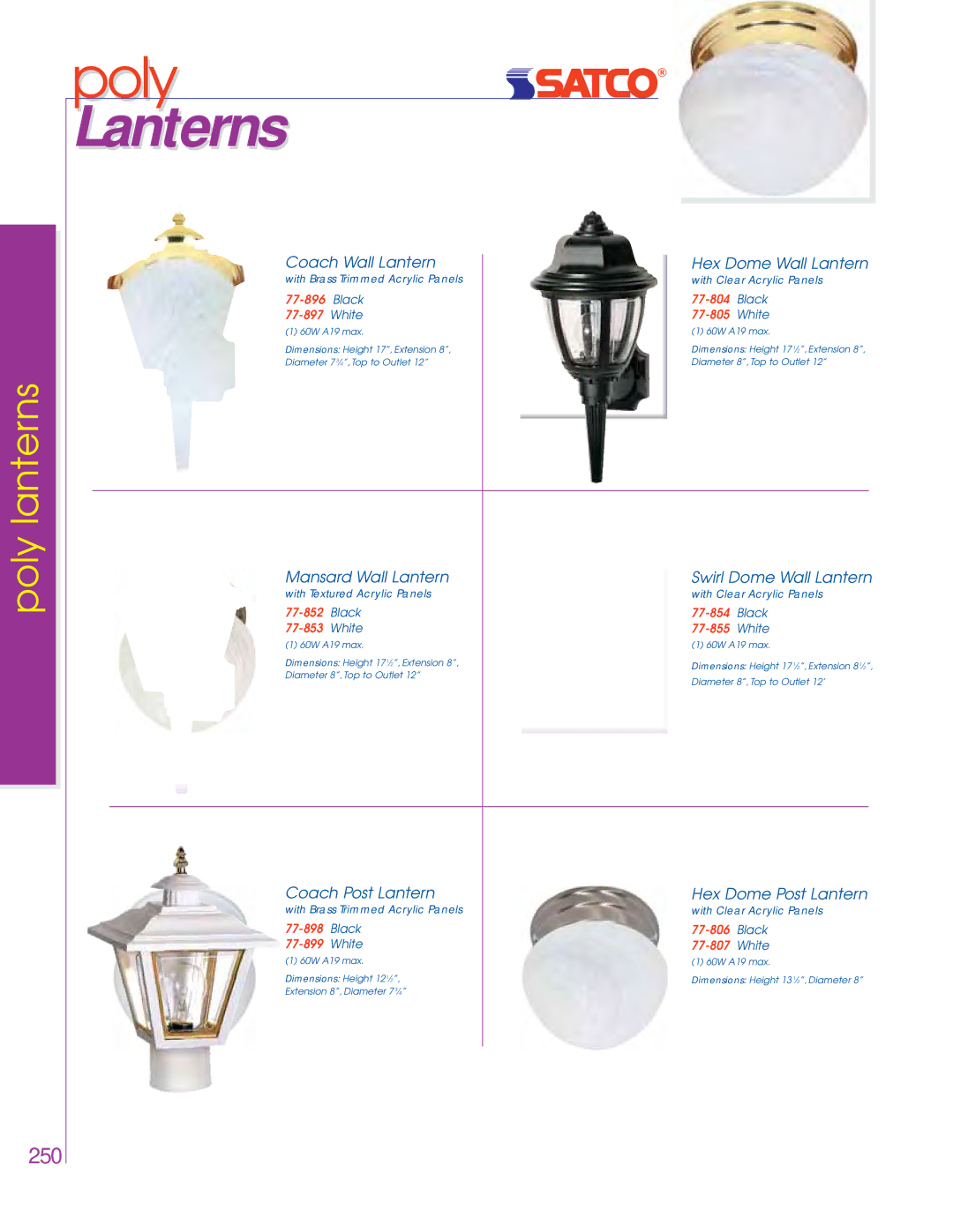 Satco Products 76-281 Lanterns, Coach Wall Lantern Hex Dome Wall Lantern, Mansard Wall Lantern Swirl Dome Wall Lantern 