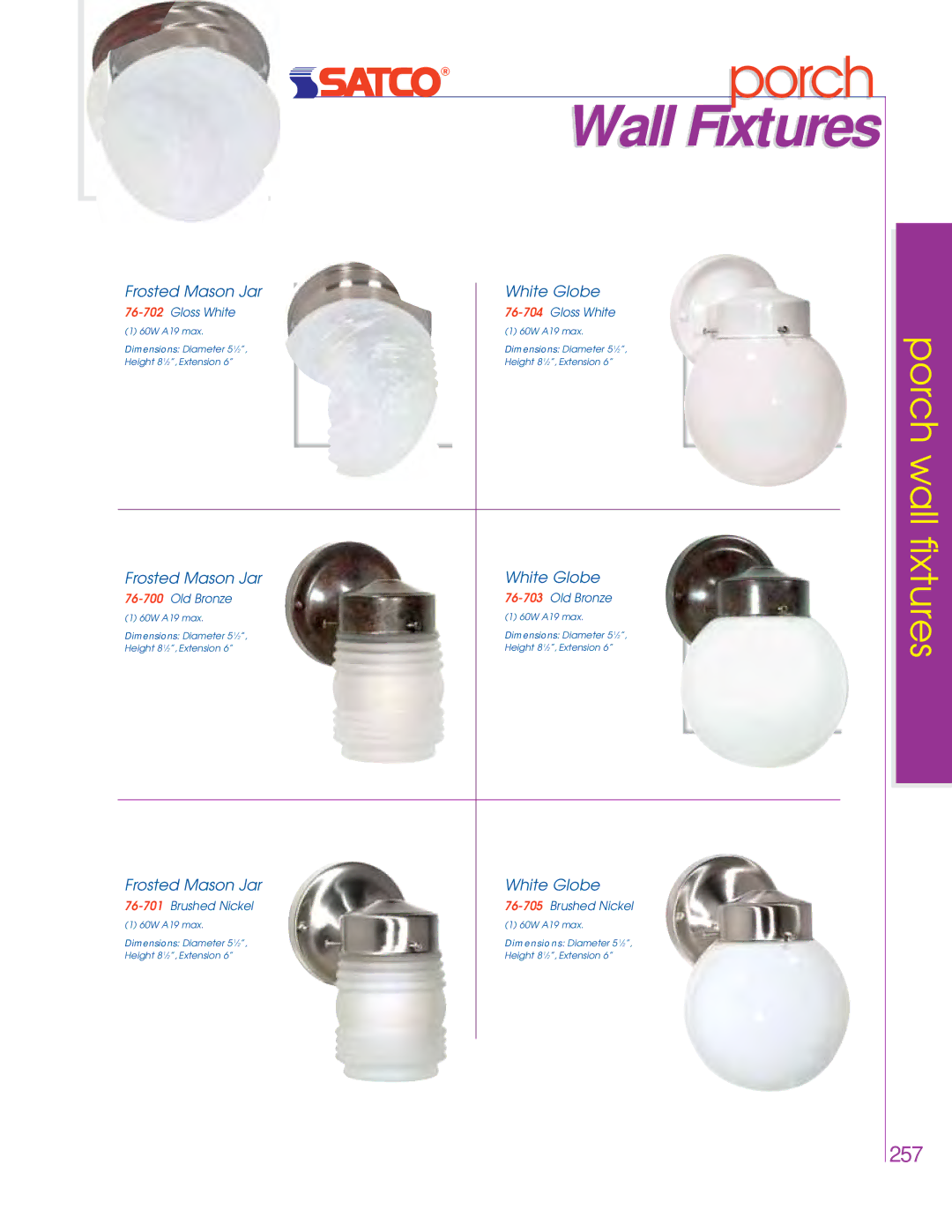 Satco Products 76-449, 76-693, 76-694, 76-695, 76-281, 76-280, 76-444, 76-445 dimensions Frosted Mason Jar White Globe 