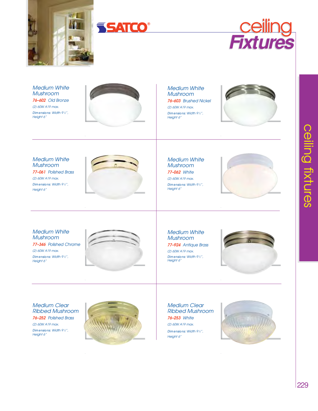 Satco Products 76-281, 76-693, 76-694, 76-695 Medium White, Medium Clear, Ribbed Mushroom, Fixtures, ceiling fixtures 