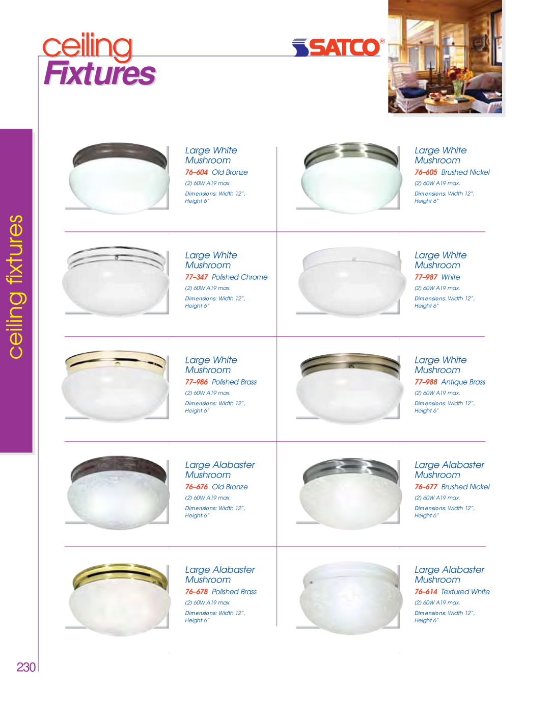 Satco Products 76-280, 76-693, 76-694, 76-695 Large White Mushroom, Large Alabaster Mushroom, Fixtures, ceiling fixtures 