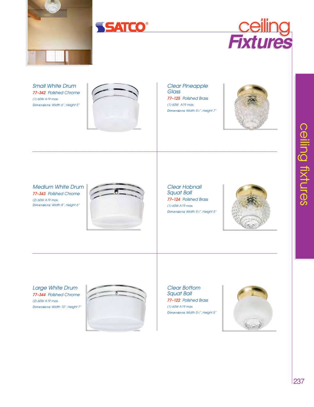Satco Products 76-695 Small White Drum, Clear Pineapple, Glass, Medium White Drum, Clear Hobnail, Squat Ball, Clear Bottom 
