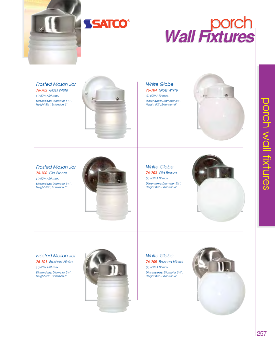 Satco Products 76-449 porch wall, fixtures, Frosted Mason Jar, Gloss White, Old Bronze, Brushed Nickel, Wall Fixtures 