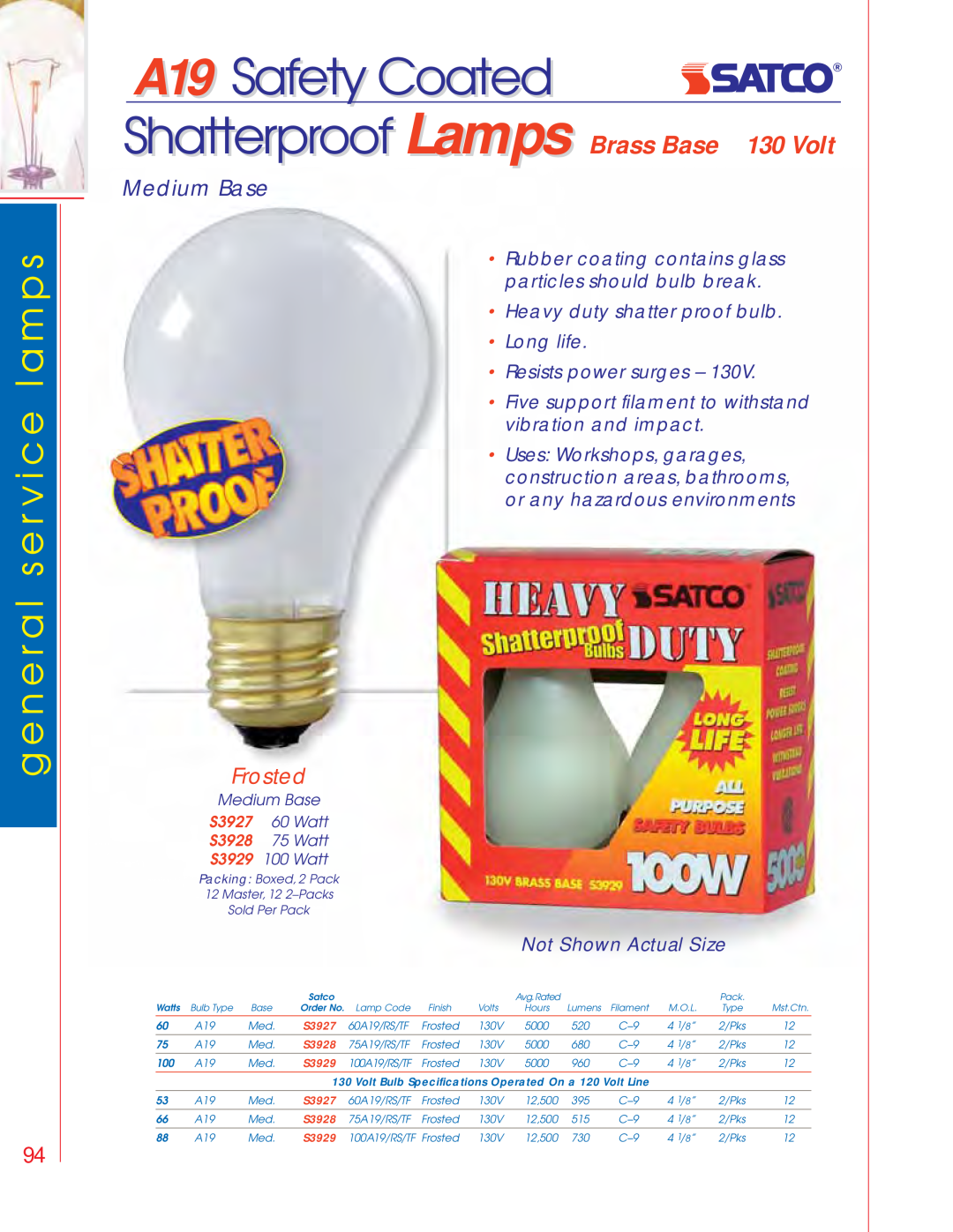 Satco Products S3691 A19 Safety Coated, Shatterproof Lamps Brass Base 130 Volt, Heavy duty shatter proof bulb Long life 