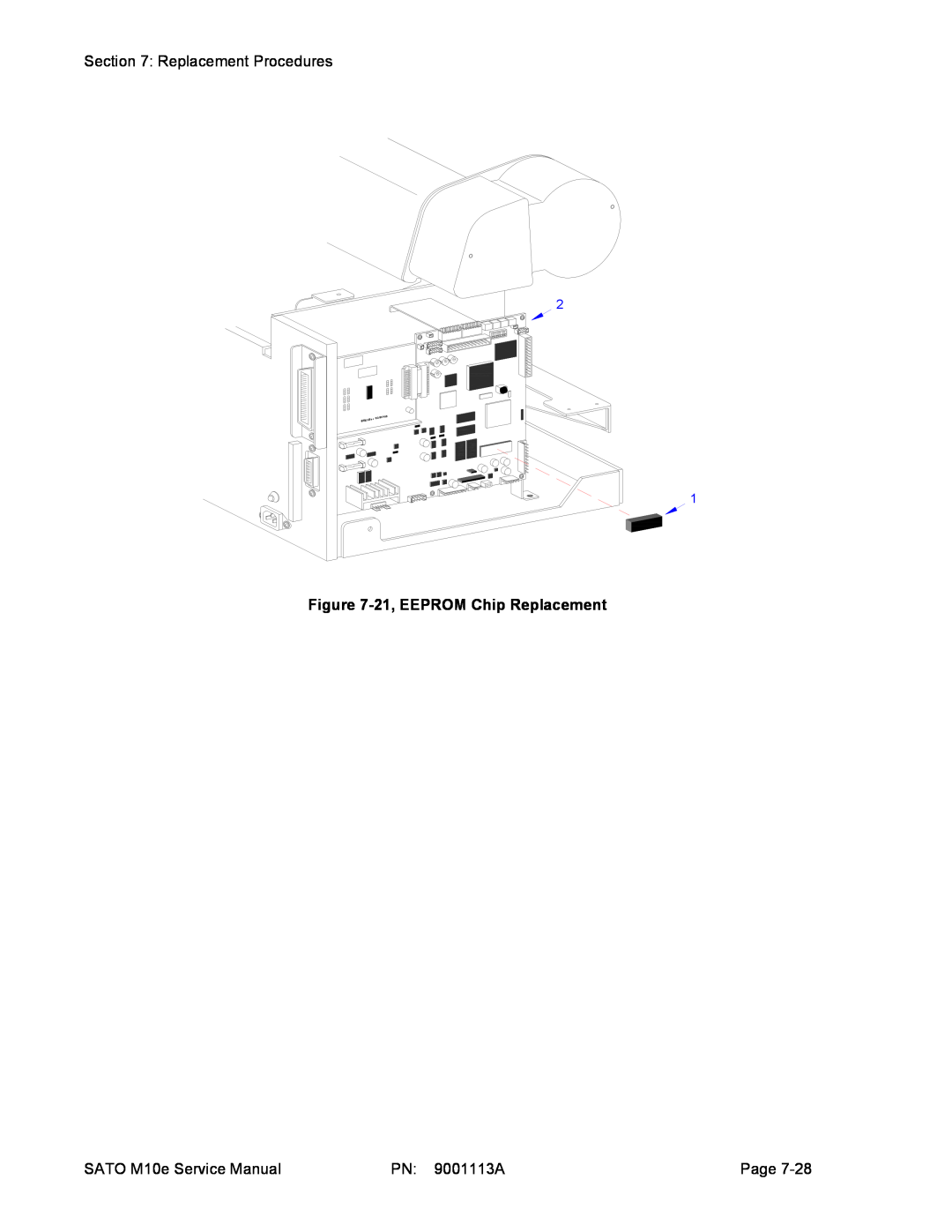 SATO service manual Replacement Procedures, 21, EEPROM Chip Replacement, SATO M10e Service Manual, PN 9001113A, Page 