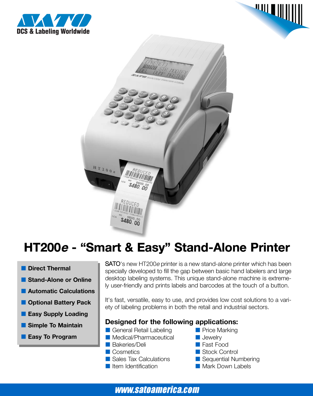 SATO manual Designed for the following applications, „ Easy To Program, HT200e - “Smart & Easy” Stand-Alone Printer 