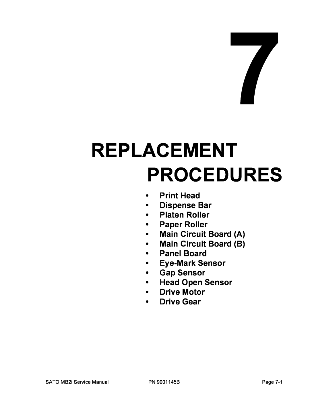SATO 200i manual Replacement Procedures, Print Head Dispense Bar Platen Roller Paper Roller 