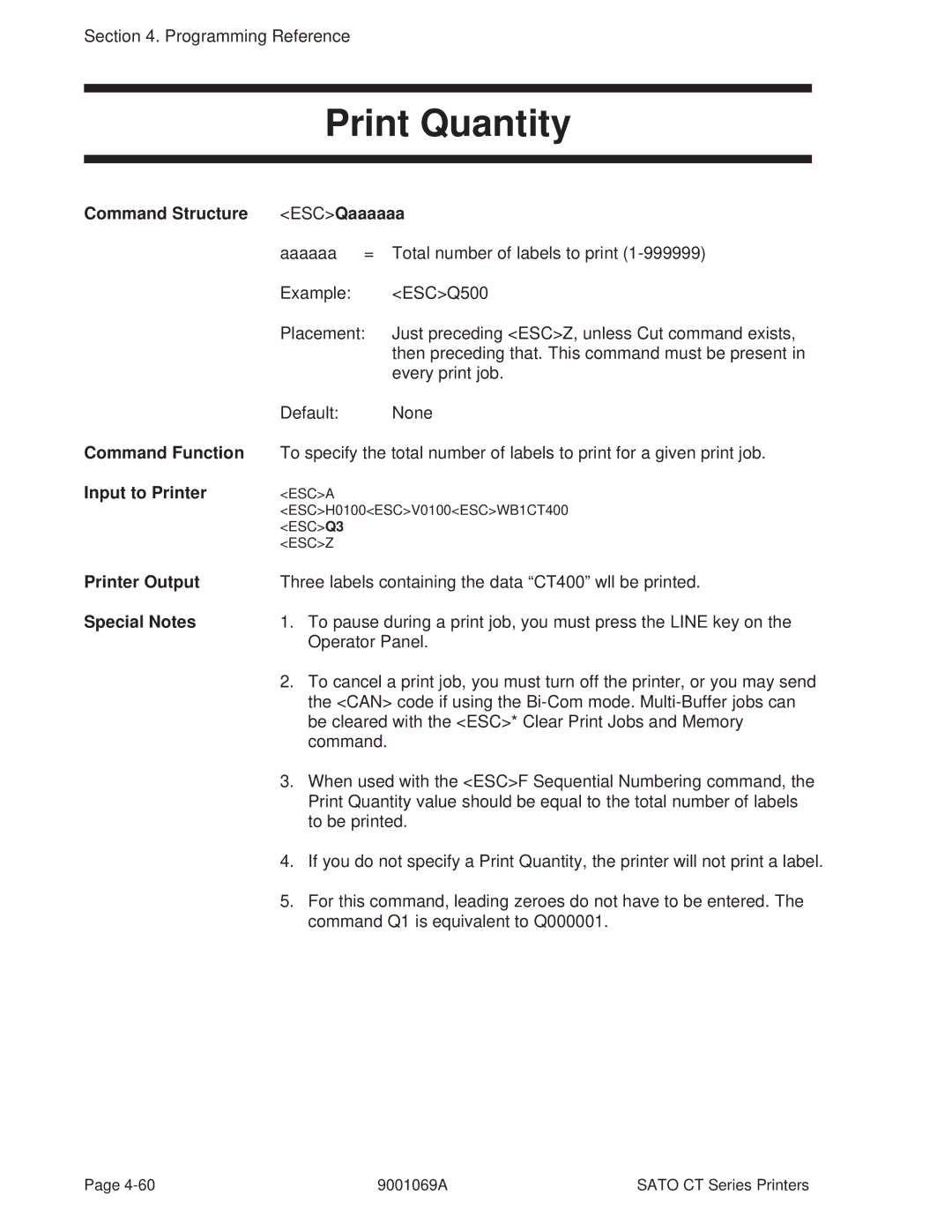 SATO 400, 410 manual Print Quantity, Command Structure ESCQaaaaaa 