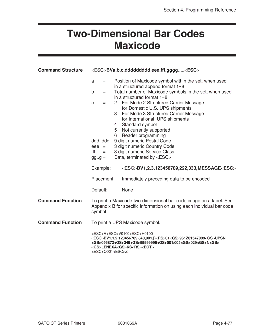 SATO 410, 400 manual Two-Dimensional Bar Codes Maxicode, Command Structure ESCBVa,b,c,ddddddddd,eee,fff,gggg.....ESC 