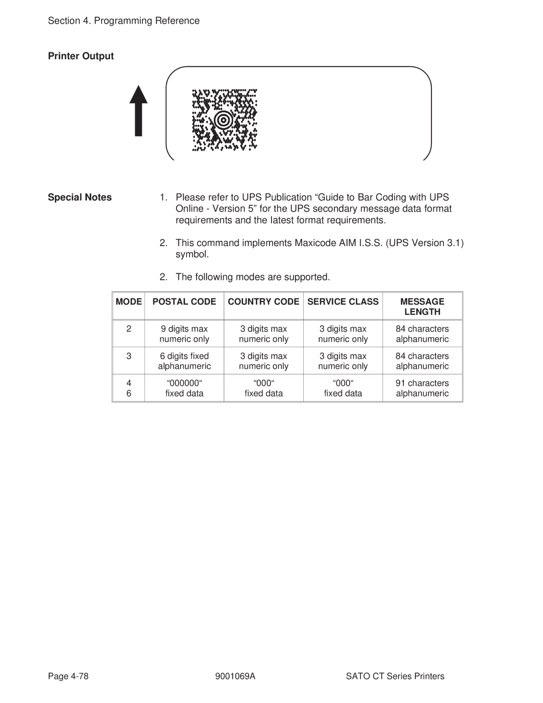 SATO 400, 410 manual Following modes are supported, Mode Postal Code Country Code Service Class Message Length 