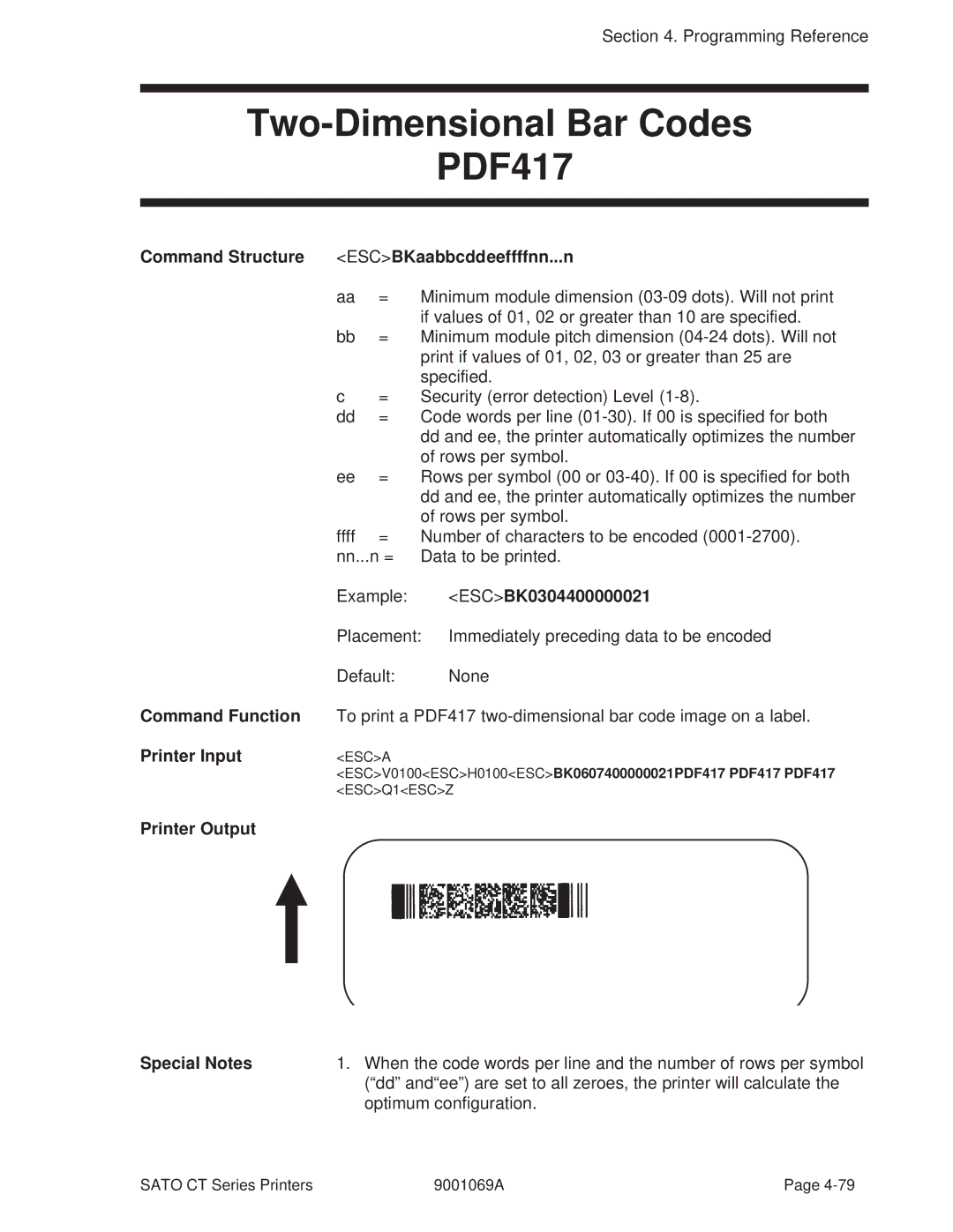 SATO 410 manual Two-Dimensional Bar Codes, Command Structure ESCBKaabbcddeeffffnn...n, ESCBK0304400000021 