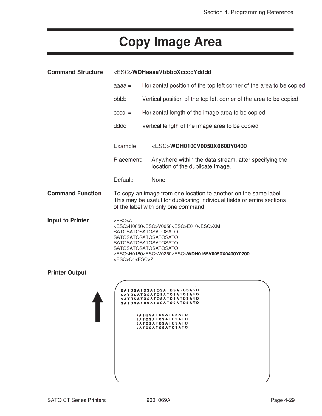 SATO 410 manual Copy Image Area, Command Structure ESCWDHaaaaVbbbbXccccYdddd, ESCWDH0100V0050X0600Y0400 