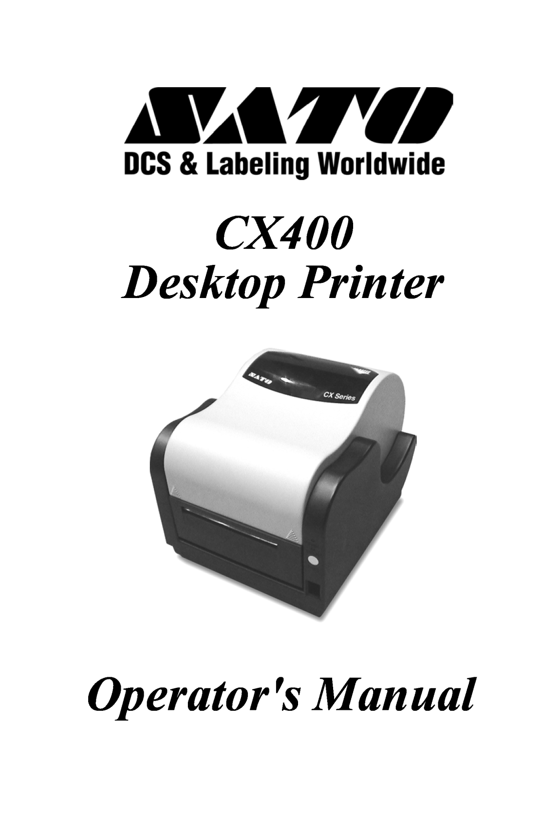 SATO manual CX400 Desktop Printer, Operators Manual 