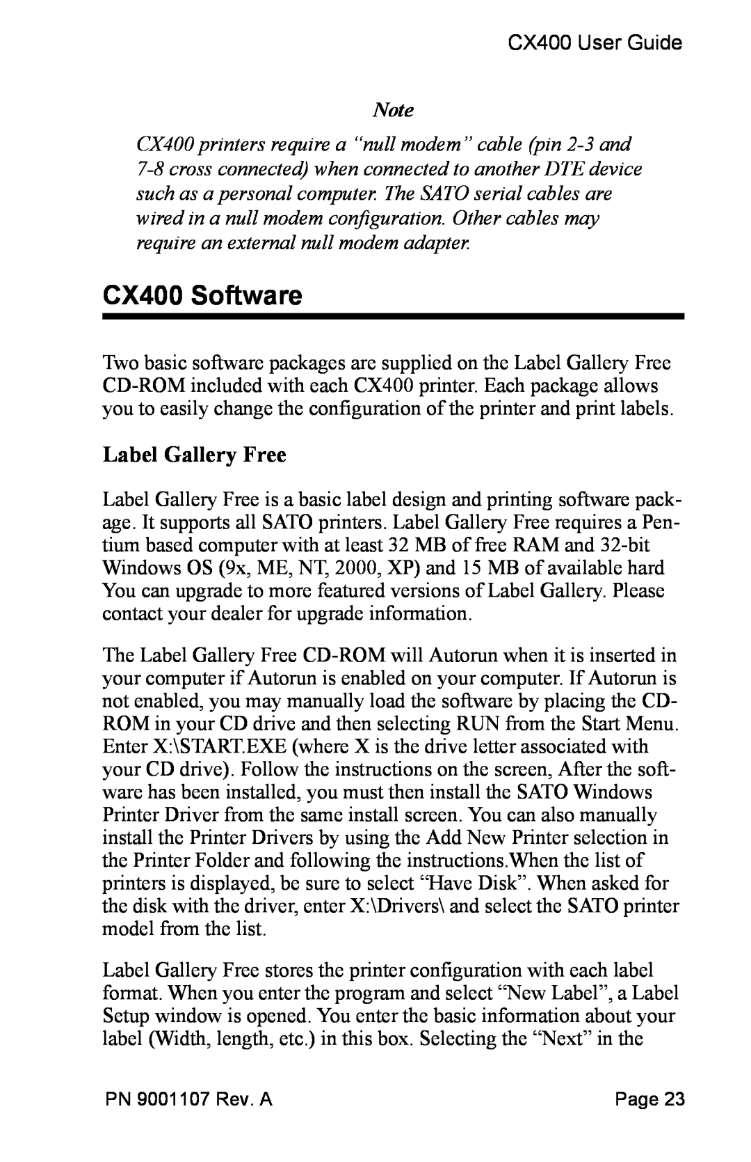 SATO manual CX400 Software, Label Gallery Free, CX400 printers require a “null modem” cable pin 2-3 and 