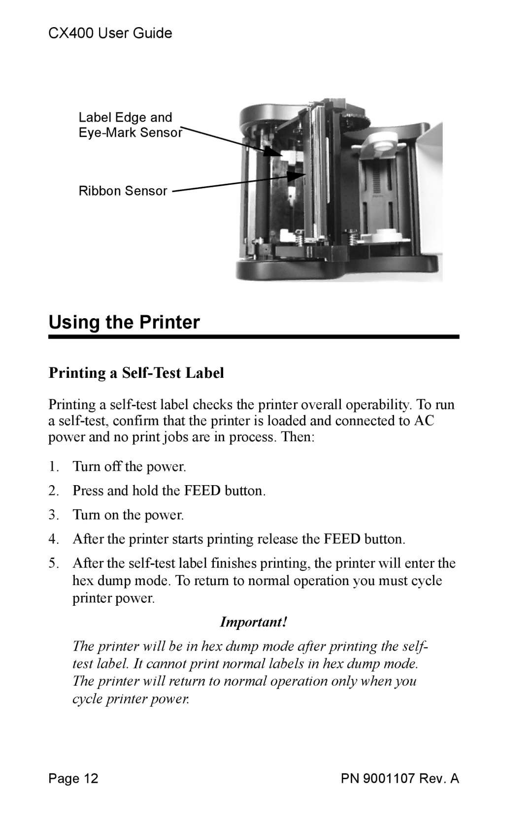 SATO 400 manual Using the Printer, Printing a Self-Test Label 