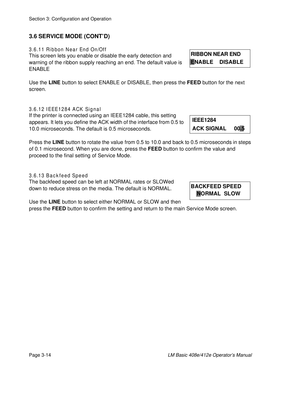 SATO 408e, 412E manual Ribbon Near END Enable Disable, ACK Signal, Normal Slow 