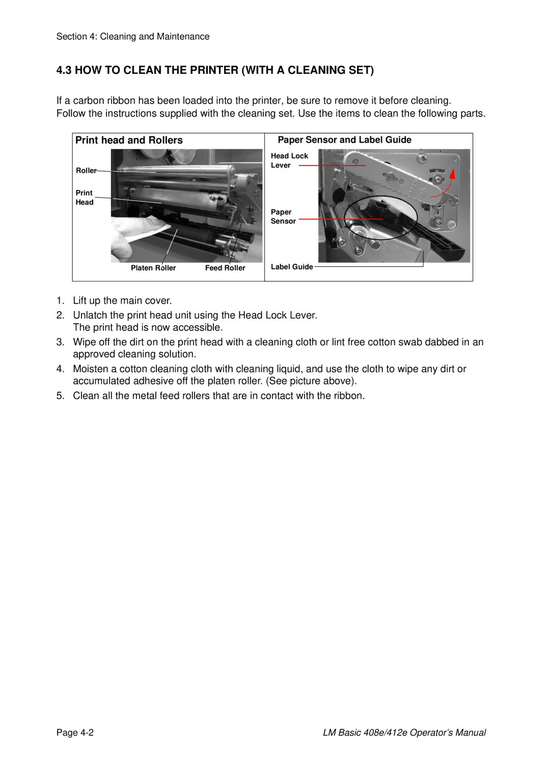 SATO 408e, 412E manual HOW to Clean the Printer with a Cleaning SET, Print head and Rollers 