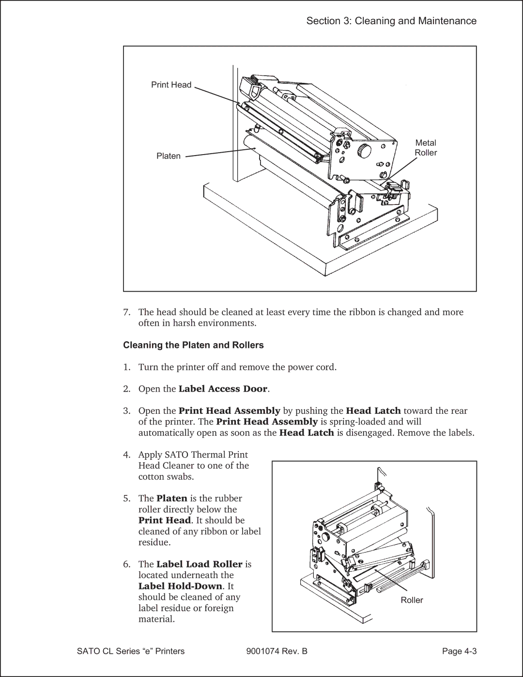 SATO 408e manual Cleaning the Platen and Rollers, Open the Label Access Door 