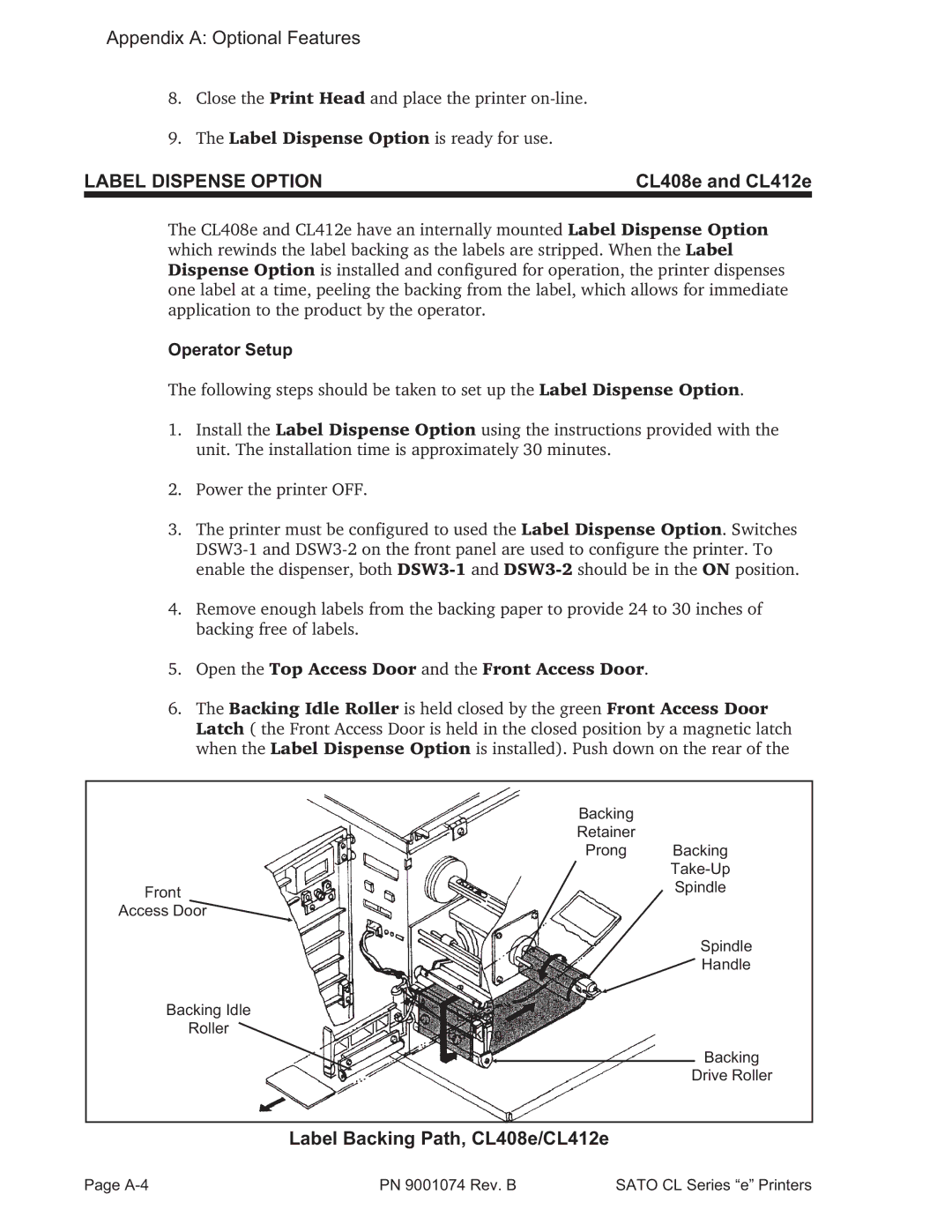 SATO 408e manual Label Dispense Option is ready for use, Open the Top Access Door and the Front Access Door 