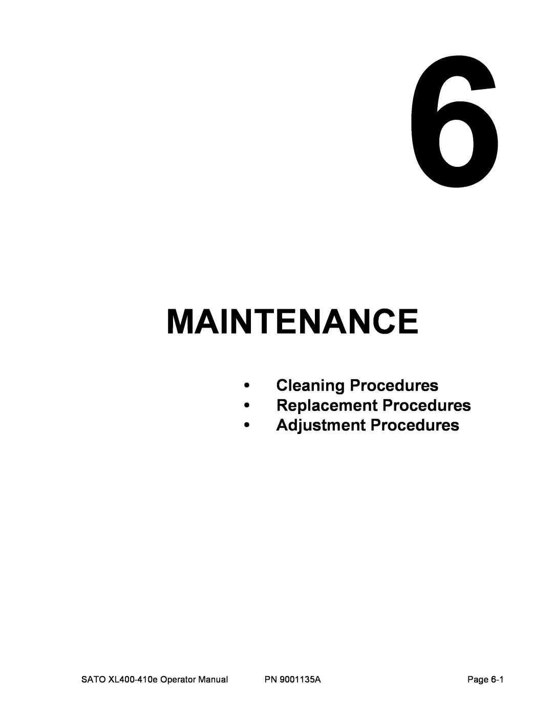 SATO 400e, 410e manual Maintenance, Cleaning Procedures Replacement Procedures Adjustment Procedures 