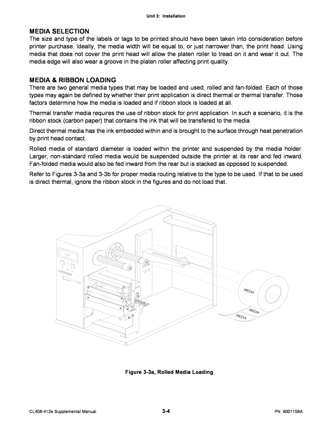 SATO CL408-412e manual Media Selection, Media & Ribbon Loading, 3a, Rolled Media Loading 
