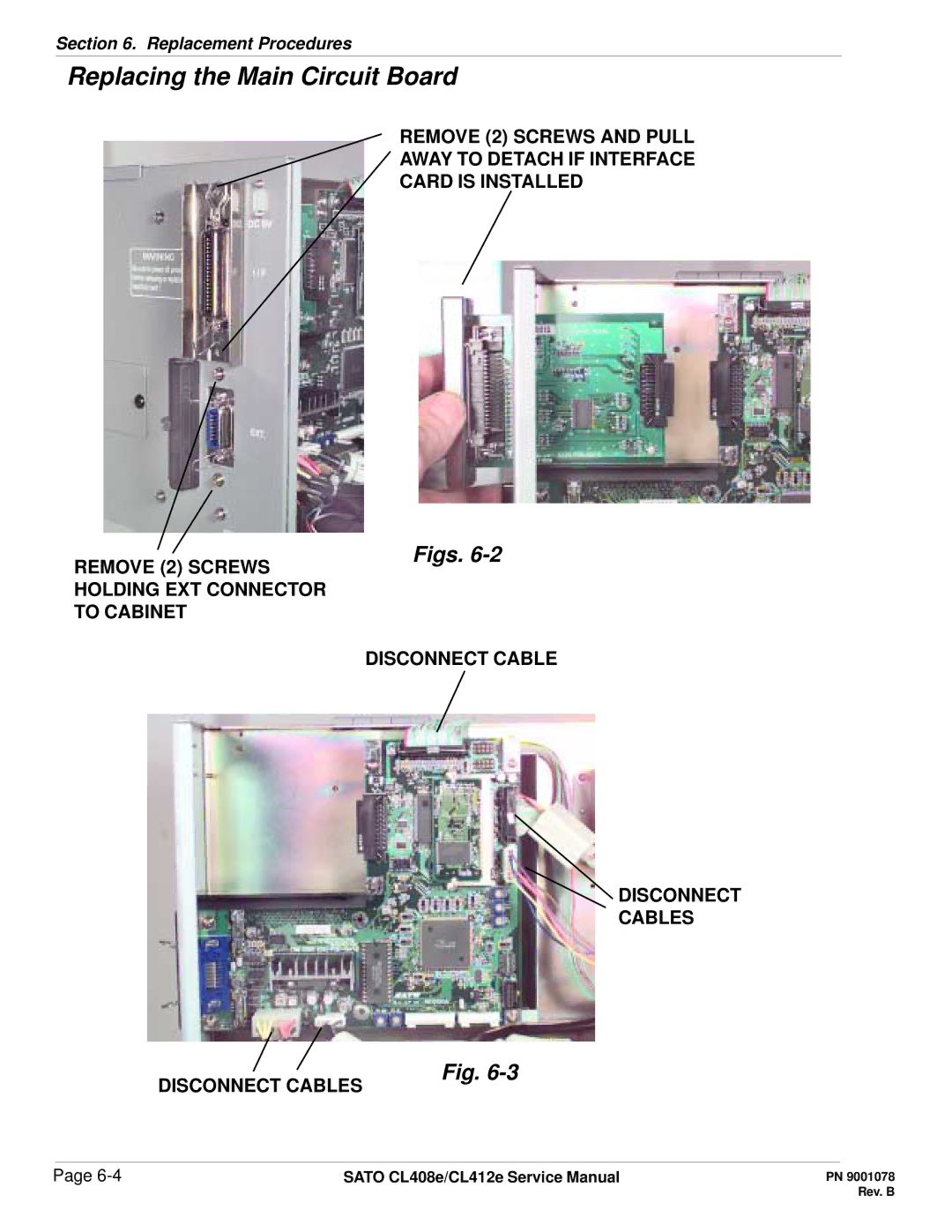 SATO CL412E service manual Disconnect Cable Disconnect Cables 