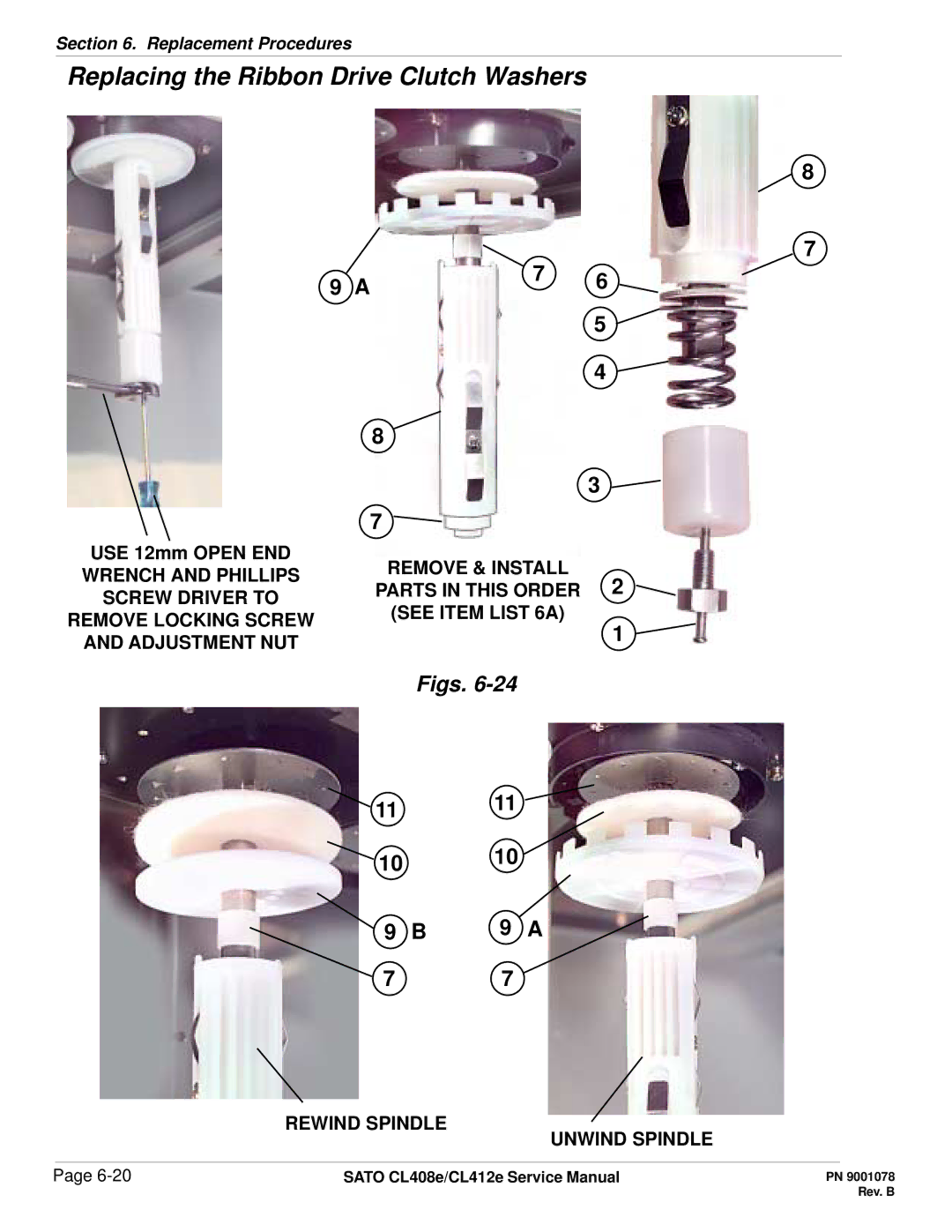 SATO CL412E service manual Remove & Install, Parts in this Order, See Item List 6A, Rewind Spindle Unwind Spindle 