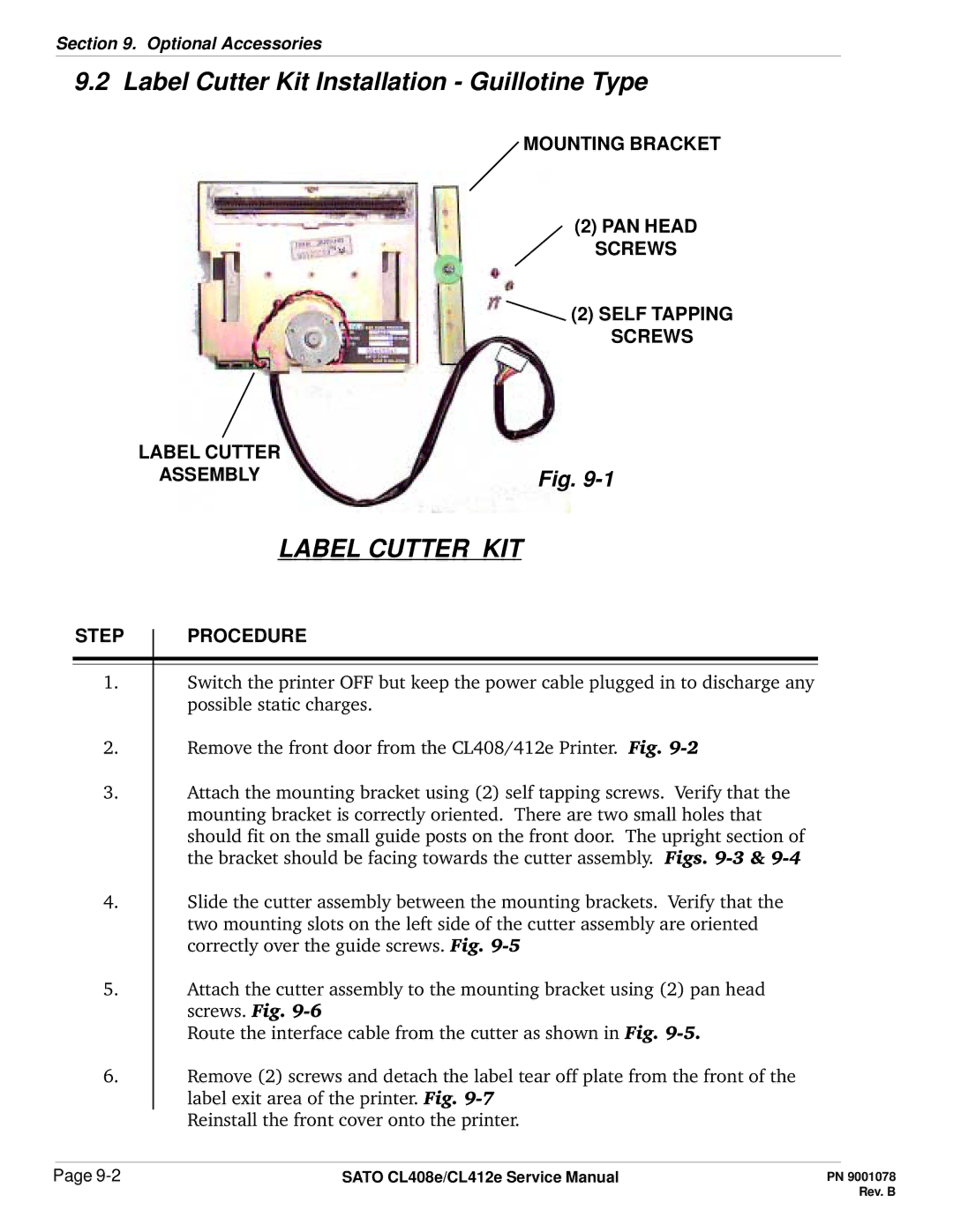 SATO CL412E service manual Label Cutter Kit Installation Guillotine Type, Mounting Bracket PAN Head Screws Self Tapping 